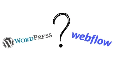 Les différences entre WordPress, Webflow et un site codé main